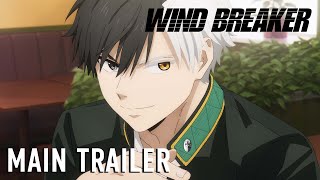 WIND BREAKER  MAIN TRAILER [upl. by Ruperto]