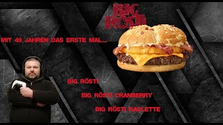 McDonalds  Mit 49 Jahren das erste Mal Big Rösti  Big Rösti Cranberry und Big Rösti Raclette [upl. by Mcgaw]