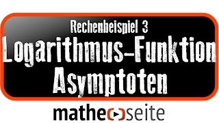 Logarithmusfunktion waagerechte  senkrechte Asymptote und Grenzwert berechnen Beispiel 3  A446 [upl. by Nitaj616]