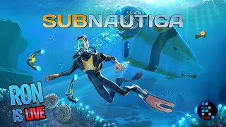 SUBNAUTICA  RON IS PLAYING AWESOME UNDERWATER SURVIVAL GAME [upl. by Kelula]