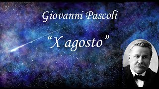 Giovanni Pascoli quotX Agostoquot sanlorenzo stelle nottestellata [upl. by Dwan]