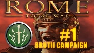 BRUTII ROMAN CAMPAIGN  Rome Total War 1 [upl. by Eldred923]