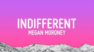 Megan Moroney  Indifferent Lyrics [upl. by Adaline652]