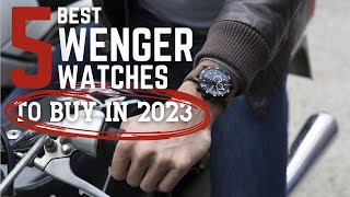 5 Best Wenger Watches to Buy in 2023 [upl. by Steinman]