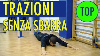 TRAZIONI SENZA SBARRA ESERCIZIO TUTORIAL [upl. by Consuelo]