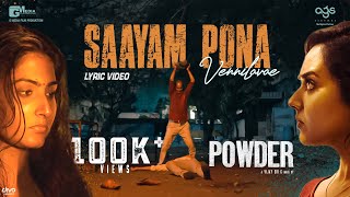 Saayam Pona Vennilavae  Lyric Video  Powder  Nikil Murukan  Vidya Pradeep  Vijay Sri G [upl. by Eiggem721]