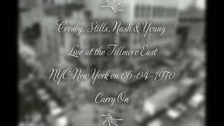 Crosby Stills Nash amp Young  Carry On Live at Fillmore East NYC New York on 06041970 [upl. by Rehpinej]