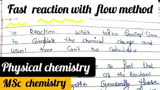 Fast reaction in hindi with flow method  physical chemistry sem2Msc chemistry sem2 [upl. by Corrie]