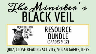 The Ministers Black Veil Quiz Close Reading Worksheet and Vocabulary Games Bundle [upl. by Efinnej]