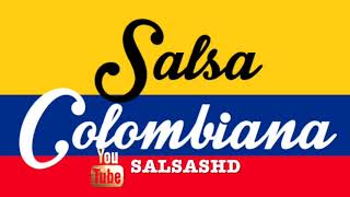 SALSA COLOMBIANA MIX GRANDES EXITOS DE TODOS LOS TIEMPOS 2019 [upl. by Hamaso]