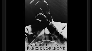 Freeze Corleone  La disparition de Freeze corleone Prodby reezydth [upl. by Anikas135]