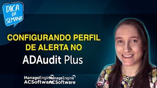 Configurando perfil de alerta no ADAudit Plus [upl. by Welles]