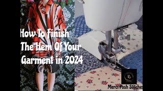 How to finish the Hem of your Garment in 2024 [upl. by Cas]