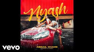 Abigail Chams  Nyash Official Audio ft S2Kizzy DJ Joozey [upl. by Attayek152]