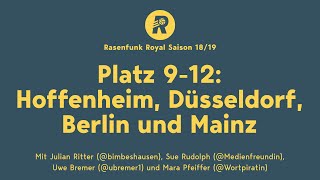 Rasenfunk Royal 3 von 6  Saison 1819  Saisonbilanz Hoffenheim Düsseldorf Hertha und Mainz [upl. by Clementine236]