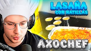 COCINANDO LASAÑA Y NATILLAS  AxoChef  aXoZer [upl. by Luemas855]