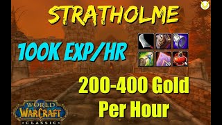 Stratholme Farm  Boost Complete Walkthrough  400 Gold140k XPhr  WoW Classic [upl. by Leontine105]