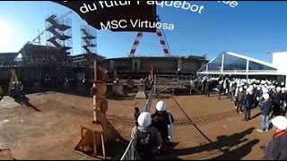 Vidéo 360°  SaintNazaire  paquebot MSC Virtuosa cérémonie pour le lancement du chantier [upl. by Mayhs1]