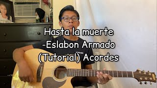 Hasta la muerte Eslabon Armado Tutorial Guitarra [upl. by Mckee]