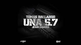 Una 57  Tomas Ballardo X Jesus Chairez  Visualizer [upl. by Saba341]