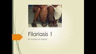 Filariasis 1 [upl. by Batruk]