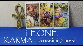 LEONE ⌛ Evoluzione del KARMA  prossimi 3 mesi [upl. by Able]