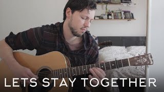 Lets Stay Together  Al Green  Fingerstyle Guitar Cover  Dax Andreas [upl. by Yerd]