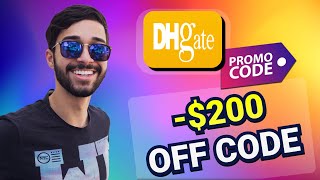 DHgate Discount Code Save 200 Now  WORKING DHgate Promo Codes 2024 [upl. by Zinck]