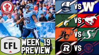 Week 19 Preview 2024 CFL Season [upl. by Coppins418]