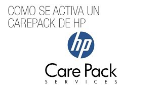 Como se activa un CarePack de HP [upl. by Meuser423]