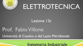 Elettrotecnica Lezione 13c [upl. by Iraam]