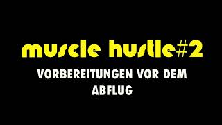 Musclehustle VLOG2  Trainieren Rasieren Lackieren  Vor dem Shooting [upl. by Evelc]