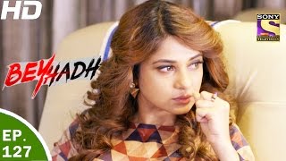 Beyhadh  बेहद  Ep 127  5th Apr 2017 [upl. by Liebman566]