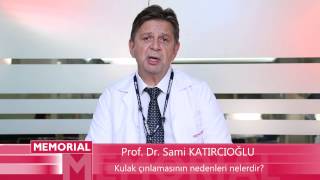 Kulak çınlamasının nedenleri nelerdir  Prof Dr Sami Katırcıoğlu [upl. by Alaehs29]