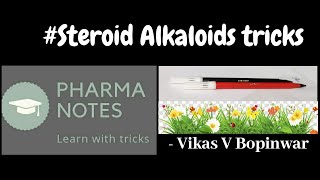 STEROIDAL ALKALOIDS WITH TRICKS  RRB PHARMACIST EXAM  GPAT  ESIC  PART32 [upl. by Truman]