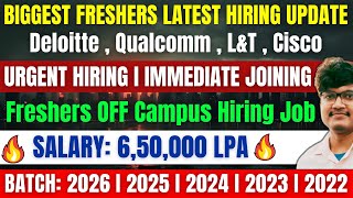 Deloitte Qualcomm LampT Cisco Biggest Freshers Hiring  OFF Campus Drive 2026 2025 2024 2023 Batch [upl. by Ikcir]