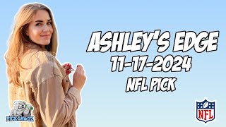 NFL Pick Today  Ashleys Edge 11172024 [upl. by Feinstein421]