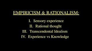 Empiricism vs Rationalism—Kant [upl. by Nelle]