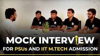 Mock interview for PSUs and IITsIISc Mtech admission with GATE score [upl. by Dragone718]