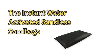 The Instant Water Activated Sandless Sandbags [upl. by Twelve]