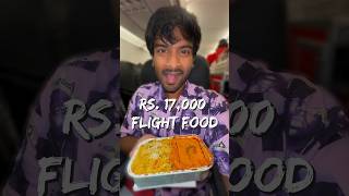 Expensive Rs17000 Flight Food On Air India Express 💰✈️🌮 [upl. by Pomfret]