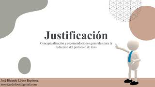 ¿Cómo redactar la justificación de mi tesis  Ejemplos y consideraciones generales Repaso [upl. by Aserret]