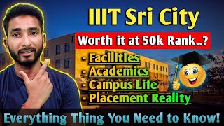 IIIT Sri City Review Should You Join ⋮ IIIT Expected Cutoff Fees Scholarships Placements Campus [upl. by Peper]