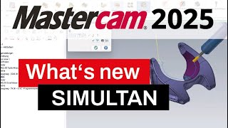 Whats new in Mastercam 2025  Simultan Fräsen [upl. by Whitman725]