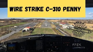 Wire Strike Cessna 310 [upl. by Yseulte]