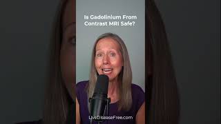 Is Gadolinium from Contrast MRI Safe 2 [upl. by Otho792]