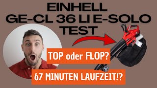 Einhell GECL 36 Li ESolo Test Erfahrungen Review [upl. by Robma]