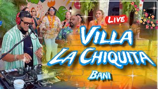 🔴LIVE DESDE VILLA LA CHIQUITA  BANI  SALSA Y BACHATA EN VIVO DJ JOE CATADOR C15 [upl. by Atiuqehc155]