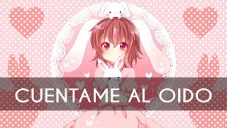 Nightcore  La Oreja De Van Gogh  Cuéntame al oído [upl. by Ennyleuqcaj]