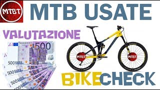 MTB Seconda Mano  Mercato Usato Svalutazione bike check dove trovare le occasioni  MTBT [upl. by Rhea]